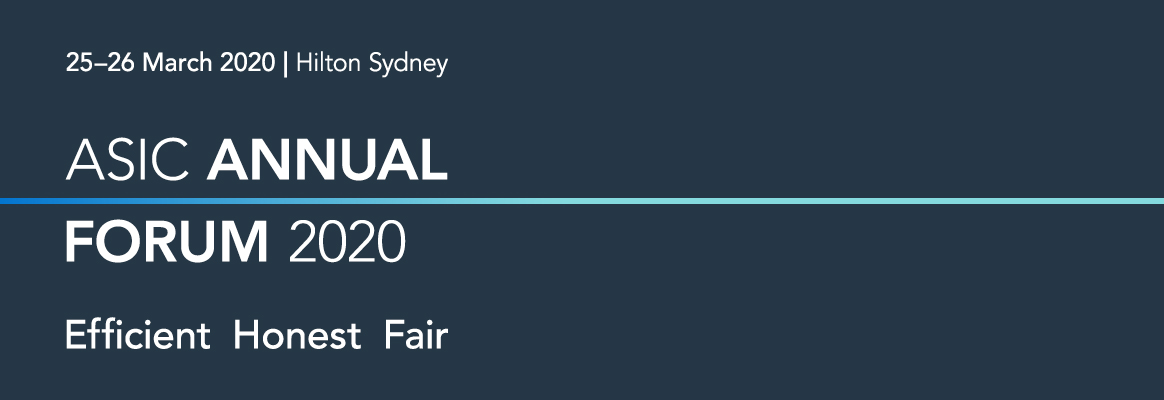 ASIC Annual Forum 2020